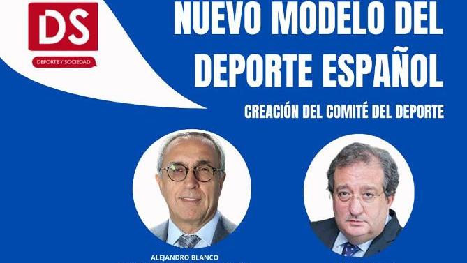 Alejandro Blanco y Alberto Palomar debatirán sobre el nuevo modelo del deporte español