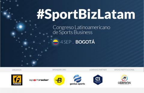 La Industria Deportiva se re&uacute;ne en Colombia: #SportBizLatam Bogot&aacute;