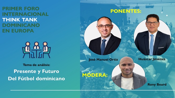 Madrid acoge el Primer Foro Internacional Think Tank Dominicano en Europa sobre el futuro del fútbol dominicano