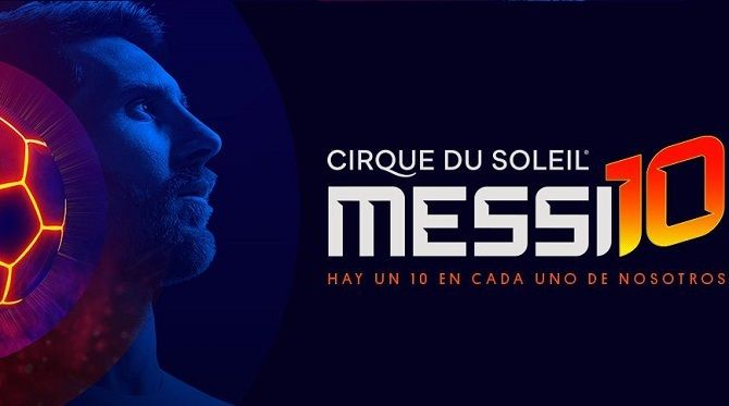 F: Messi10 by Cirque du Soleil